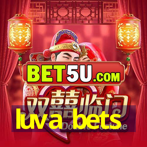 luva bets